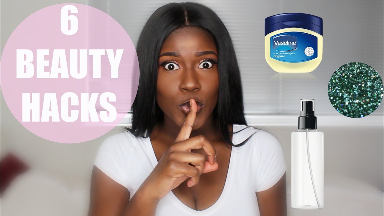 6 BEAUTY HACKS EVERY GIRL SHOULD KNOW!