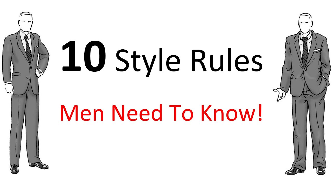 10 Style Rules Every Man Should Know | Men’s Fashion Guidelines To Follow | Style Rules For Men