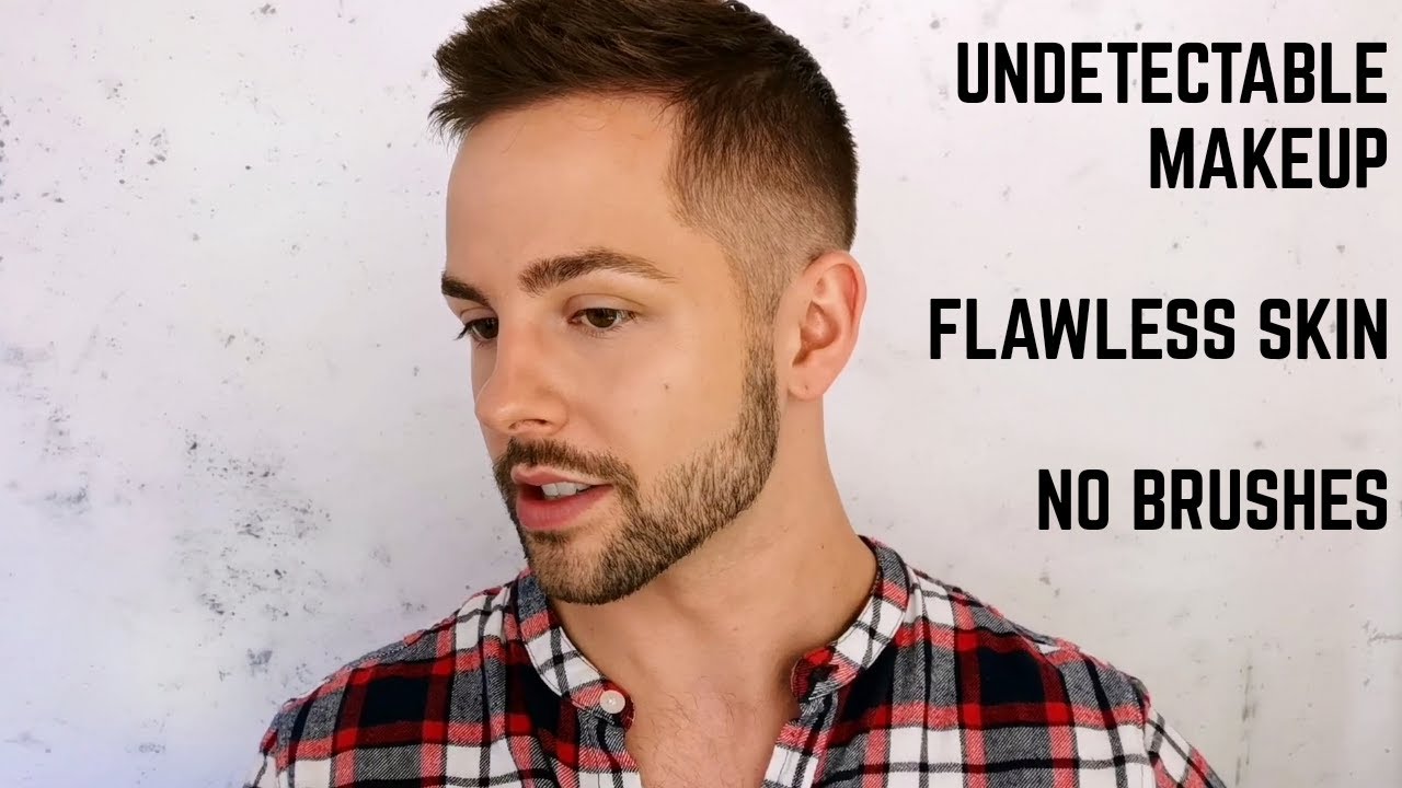 Ultimate Undetectable Male Makeup Tutorial | Natural ‘No-Makeup Makeup’ For Men | Men’s Makeup