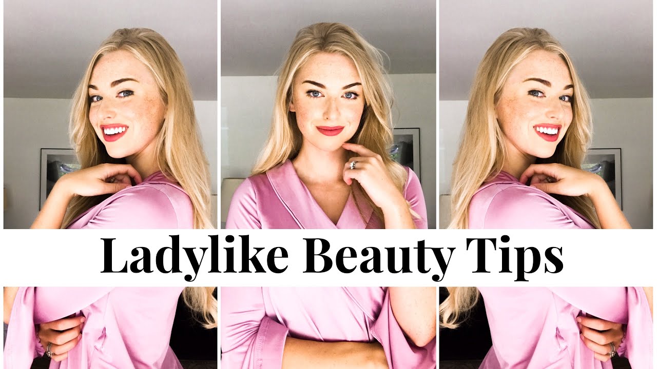 Ladylike Beauty & Grooming Tips