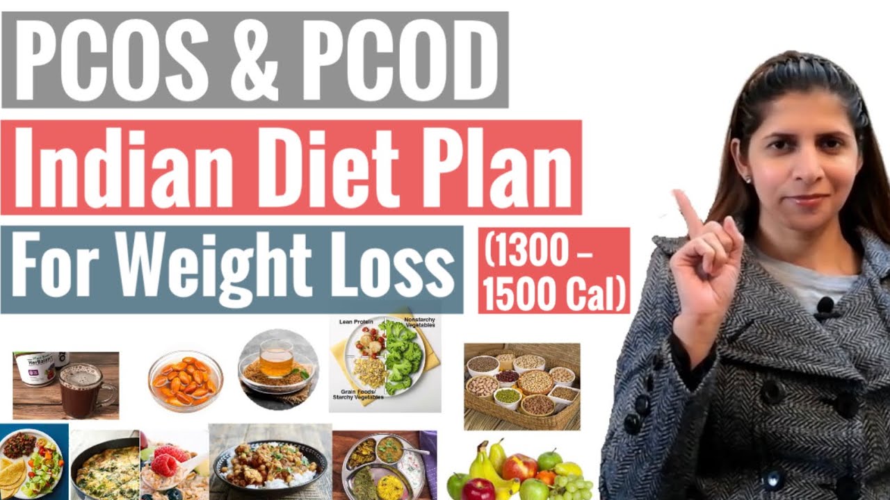 PCOS & PCOD Indian Diet Plan For Weight Loss | Tips to Loss Weight in PCOS | Best Food & Nutrition