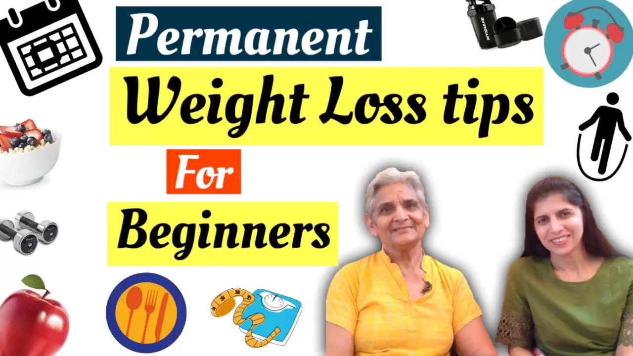 Weight Loss Tips for Beginners | How to star Losing Weight permanently | Fat Loss tips | Hindi