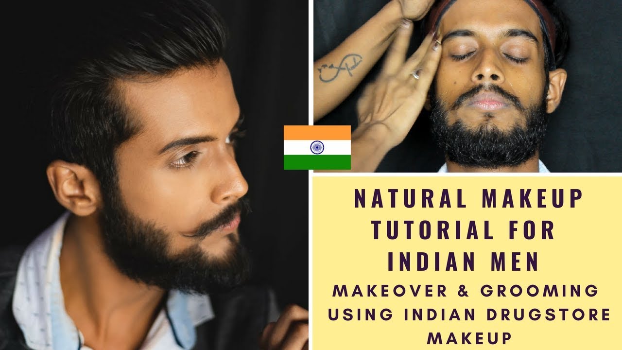 NATURAL WEARABLE MAKEUP TUTORIAL FOR INDIAN MEN – INDIAN DRUGSTORE MAKEUP | BLOOPERS AT THE END