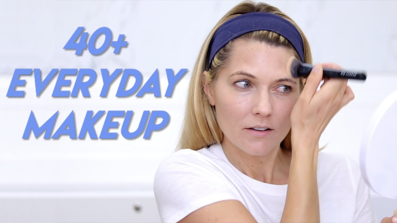 My Over 40 Everyday Makeup Routine and Tutorial : No Makeup Makeup Look