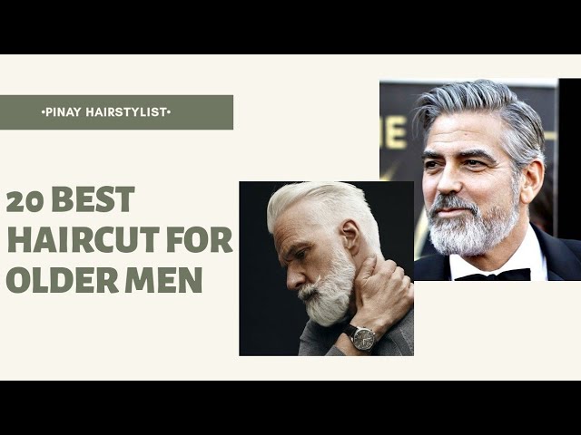 20 MOST ATTRACTIVE HAIRSTYLE FOR OLDER GENTLEMEN || TOP STYLISH CUT FOR MEN  || OLDER MENS CUT 2021