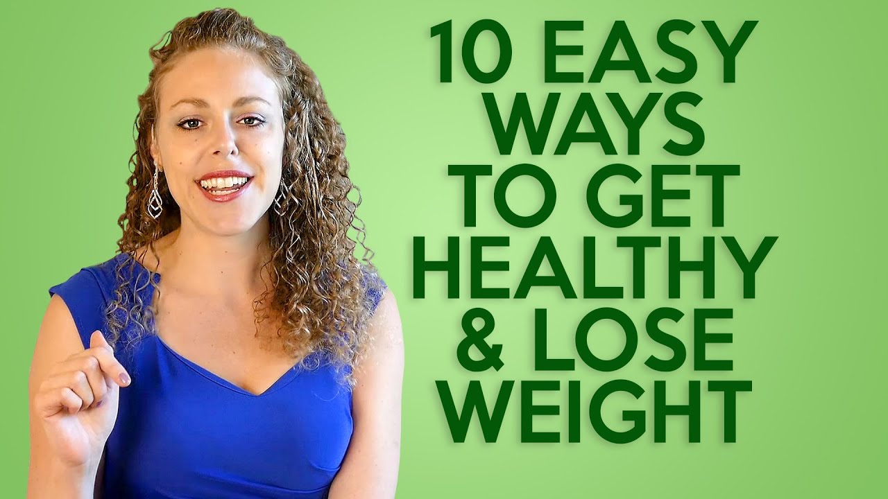 10 Easy Health & Weight Loss Tips – How to Be Healthy & Happy !!!