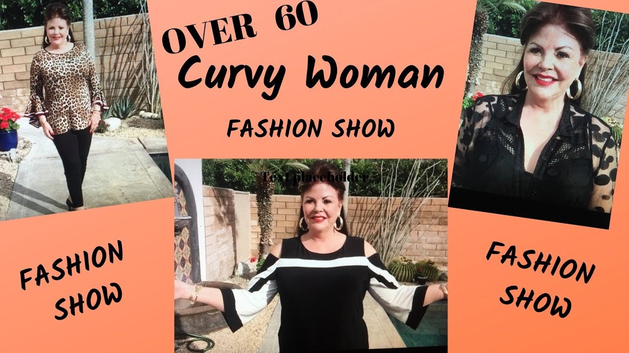 Curvy Woman Fashion Show  Over 60