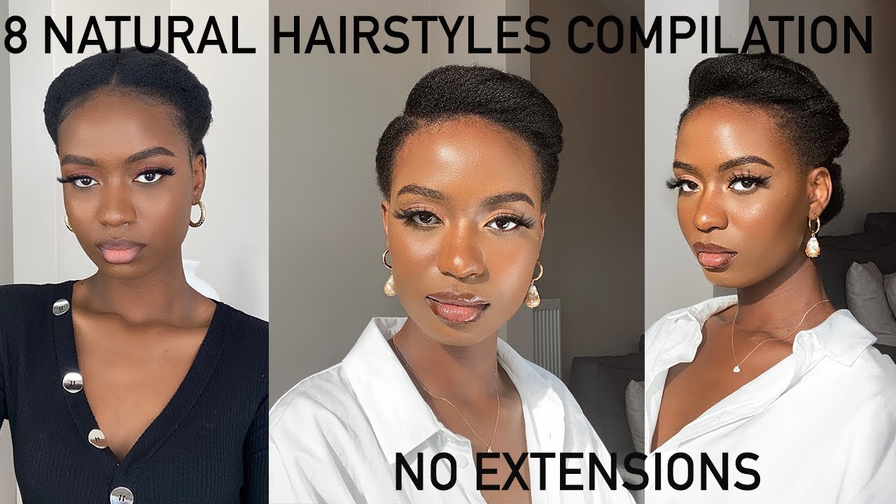 8 SIMPLE & EASY NATURAL HAIRSTYLES ON NATURAL HAIR 2021 NO EXTENSION