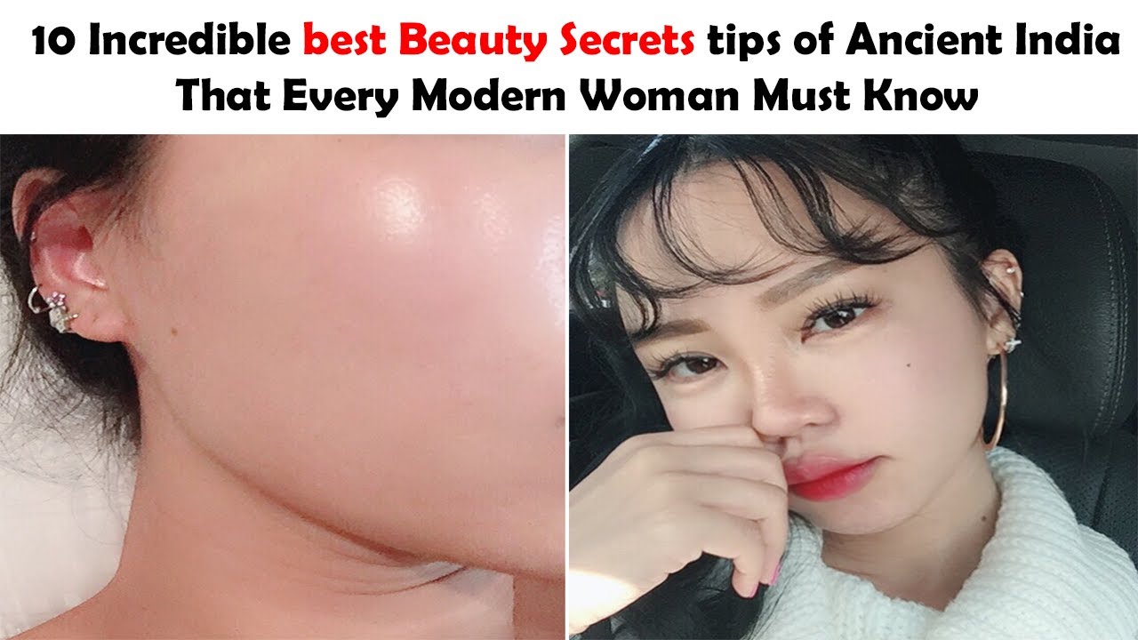 10 best Beauty Secrets tips of Ancient India That Every Modern Woman Must Know| glowing skin secrets