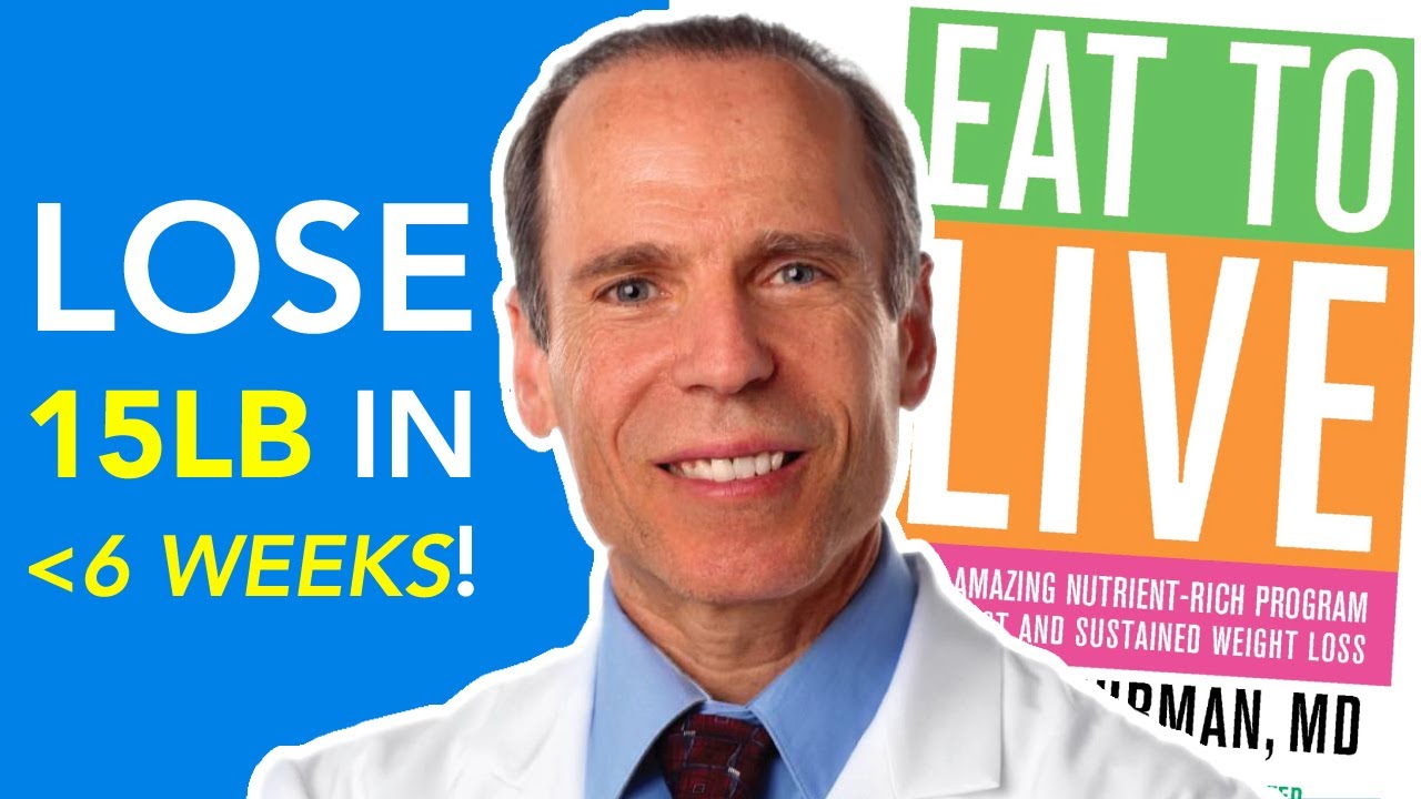 Dr Fuhrman’s Top 10 Weight Loss Tips – Eat To Live