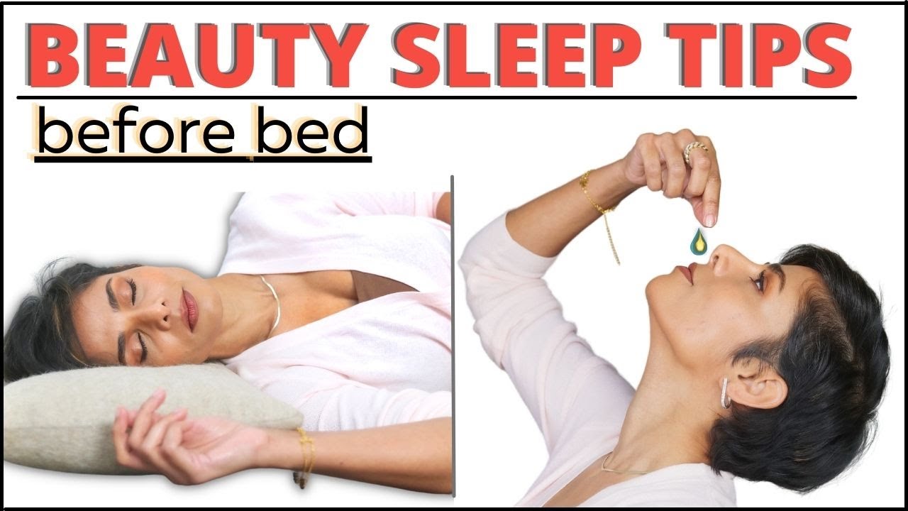 Five Beauty Sleep Tips To Follow Before Bed