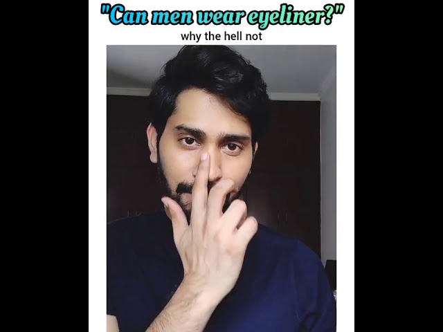 How To Wear Eyeliner | Men’s Eye Makeup Tutorial | Ankush Bahuguna