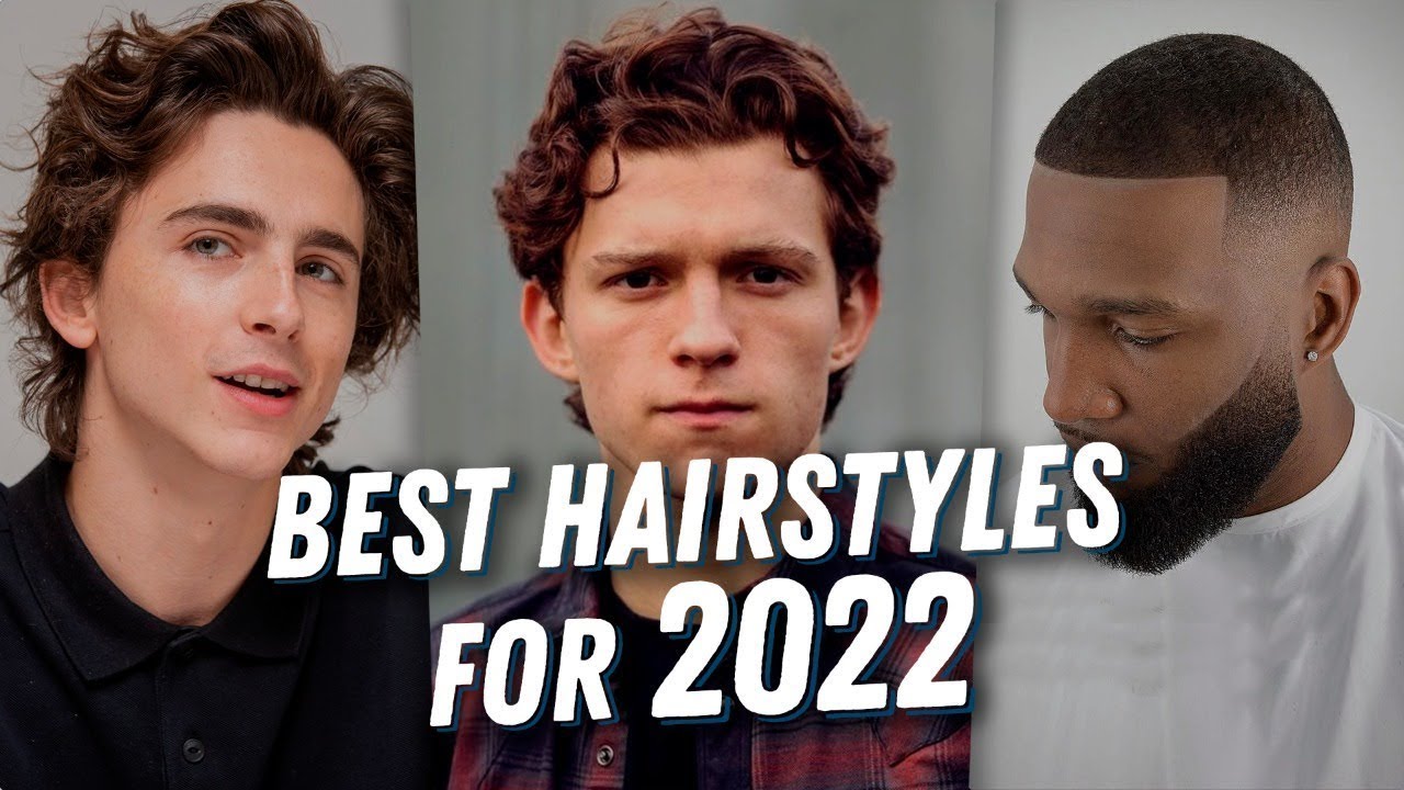 BEST Hairstyles For 2022 | Men’s Hair Trends