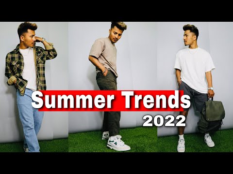 7 Summer Fashion Trends For Men | Summer Trends For 2022|