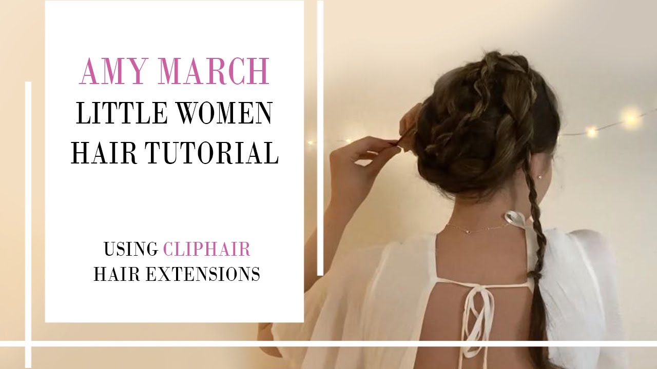 Amy March – Little Women Hairstyle Tutorial